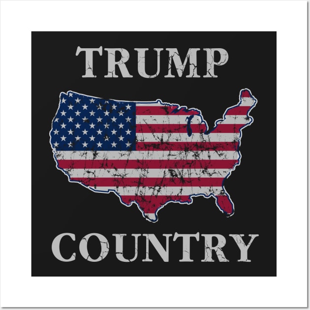 Patriotic Trump Country Wall Art by E